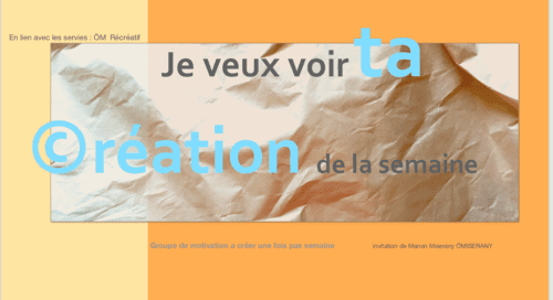 jeveuxvoirtacreationdelasemaine-fbgroupe